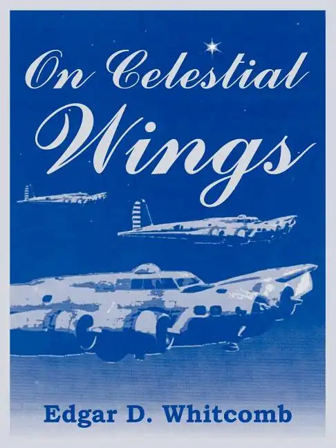 On Celestial Wings - Paperback