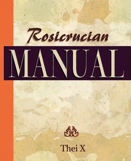 Rosicrucian Manual (1920) - Paperback