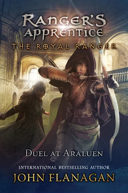 The Royal Ranger: Duel at Araluen - Hardcover