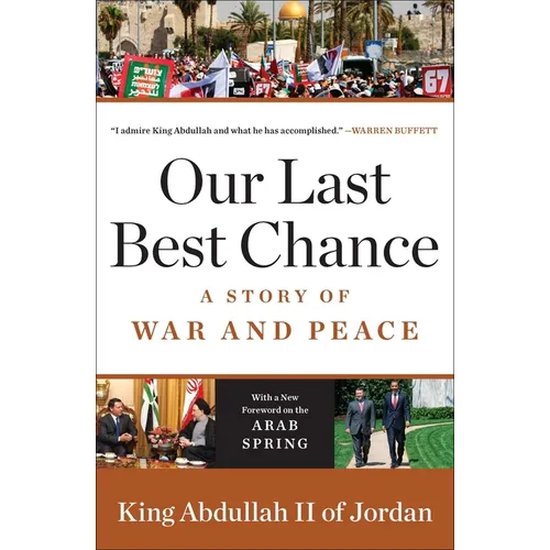 Our Last Best Chance: A Story of War and Peace - Paperback