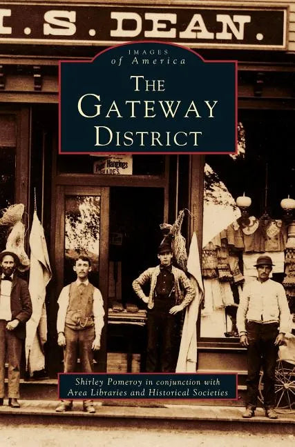 Gateway District - Hardcover