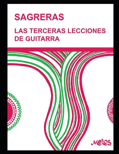 Las terceras lecciones de guitarra: Método para aprender a tocar la guitarra - Paperback