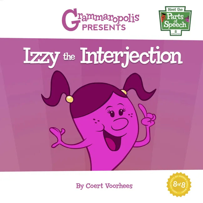 Izzy the Interjection: Grammaropolis - Paperback