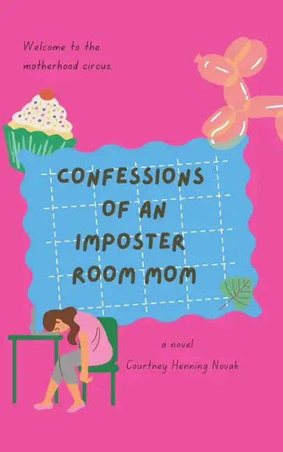 Confessions of an Imposter Room Mom - Paperback
