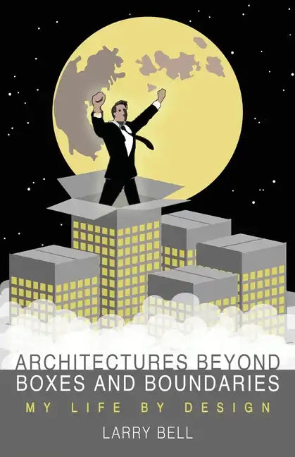Architectures Beyond Boxes and Boundaries - Paperback