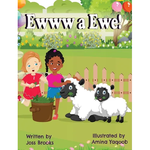 Ewww A Ewe! - Hardcover