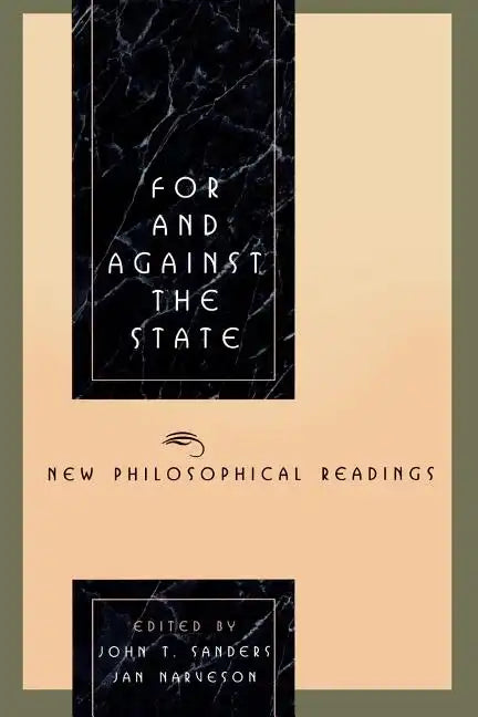 For and Against the State: New Philosophical Readings - Paperback
