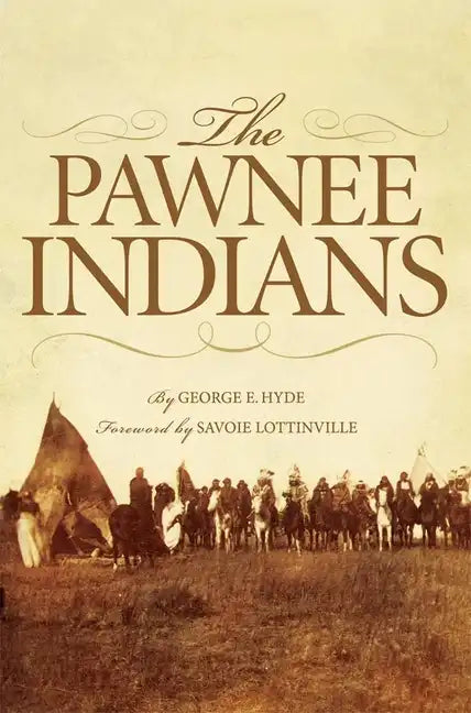 The Pawnee Indians: Volume 128 - Paperback