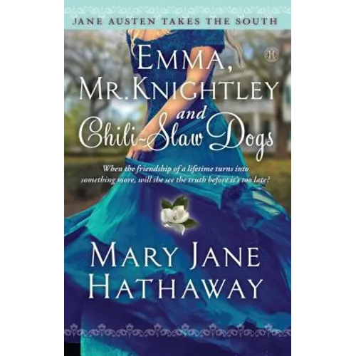 Emma, Mr. Knightley and Chili-Slaw Dogs - Paperback