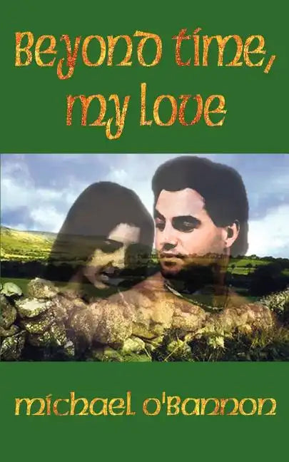 Beyond Time, My Love - Paperback