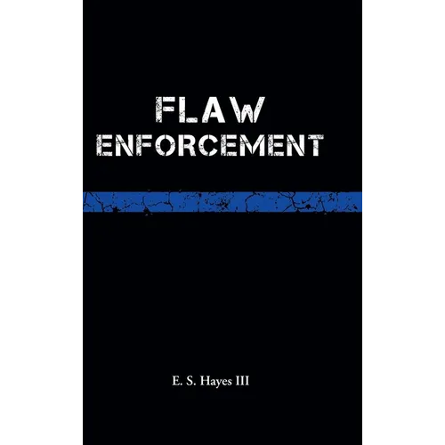 Flaw Enforcement - Hardcover