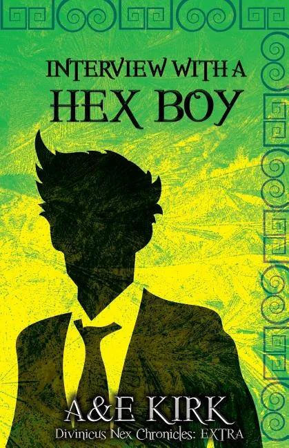 Interview With a Hex Boy: A Divinicus Nex Chronicles Extra - Paperback