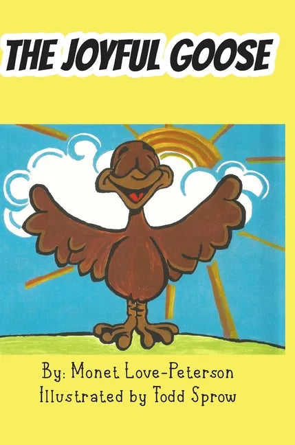 The Joyful Goose - Hardcover
