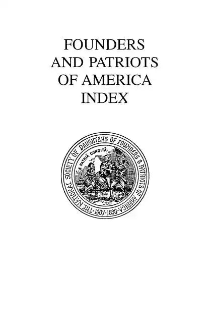 Founders and Patriots of America Index - Paperback