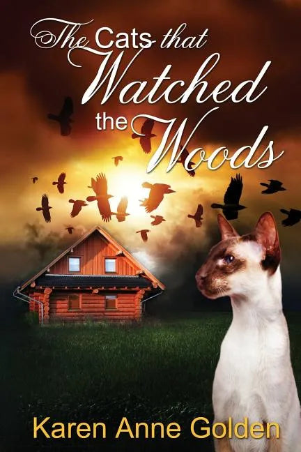 The Cats that Watched the Woods - Paperback