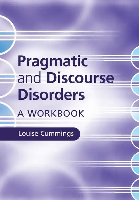 Pragmatic and Discourse Disorders - Paperback