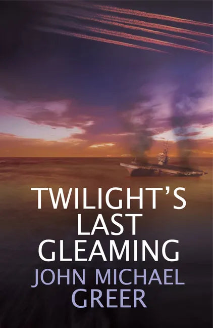 Twilight's Last Gleaming: Updated Edition - Paperback
