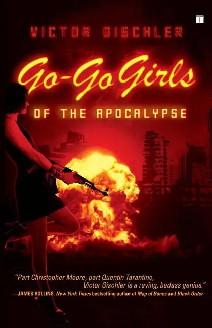 Go-Go Girls of the Apocalypse - Paperback