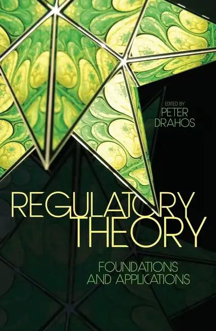 Regulatory Theory: Foundations and applications - Paperback