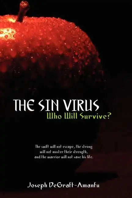 The Sin Virus: Who Will Survive? - Paperback