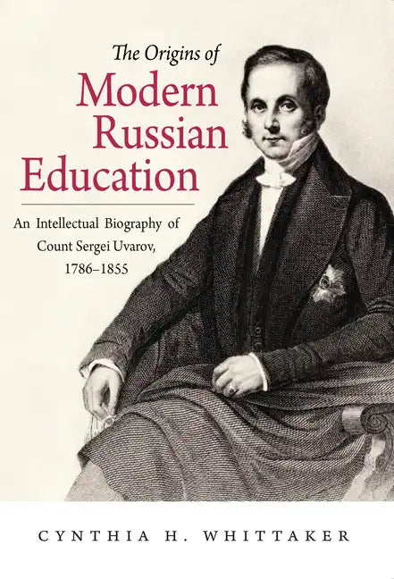 The Origins of Modern Russian Education - Paperback