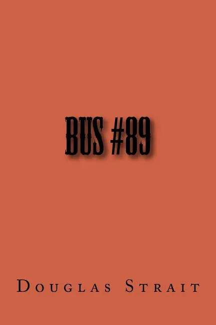 Bus #89 - Paperback