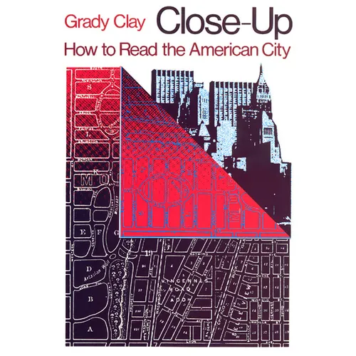 Close-Up: How to Read the American City - Paperback