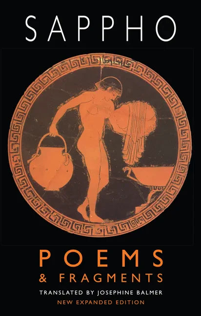 Poems & Fragments: Second, Expanded Edition - Paperback