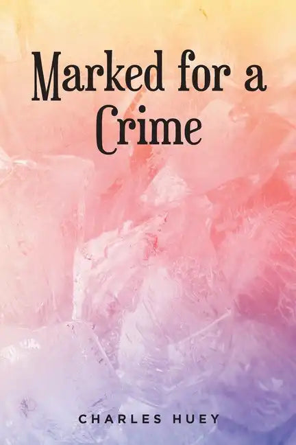 Marked for a Crime - Paperback