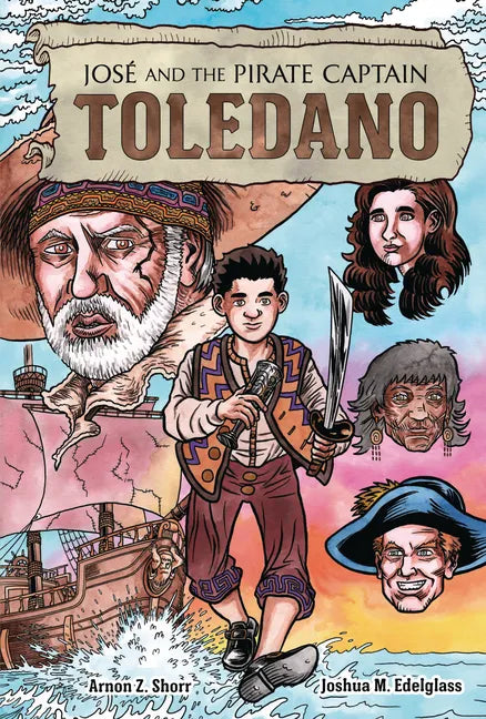 José and the Pirate Captain Toledano - Hardcover