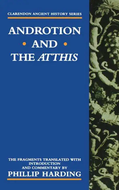 Androtion and the Atthis - Paperback