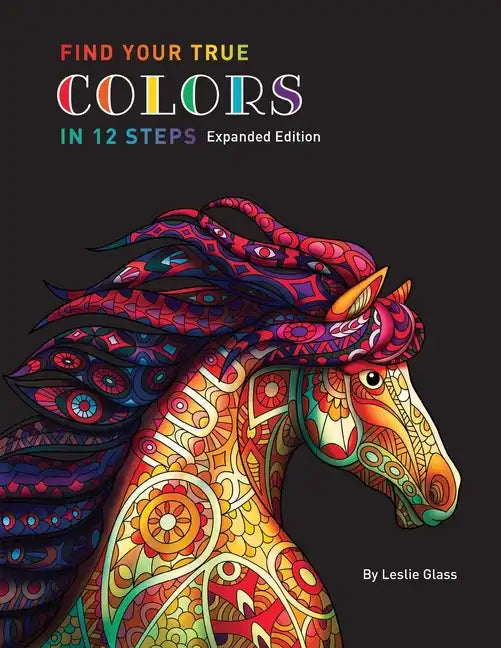 Find Your True Colors In 12 Steps - Paperback