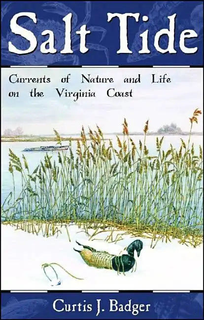 Salt Tide: Cycles and Currents of Life Along the Coast - Paperback