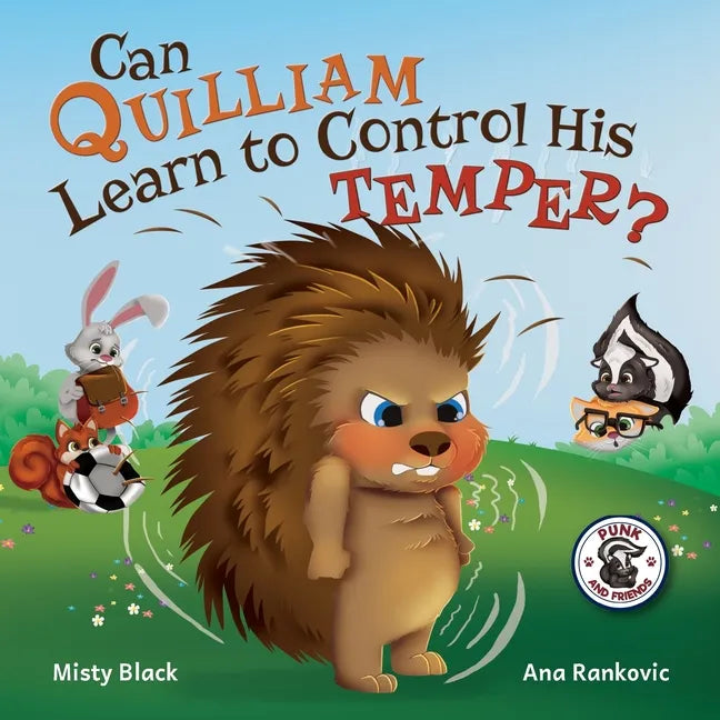 Can Quilliam Learn to Control His Temper? - Paperback