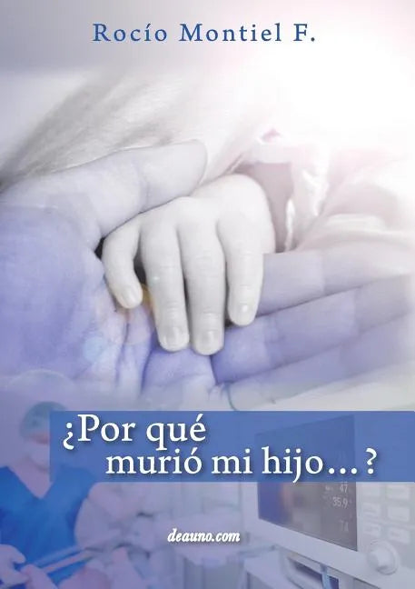 ¿Por qué murió mi hijo...? - Paperback