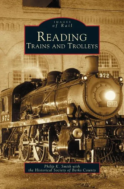 Reading Trains and Trolleys - Hardcover