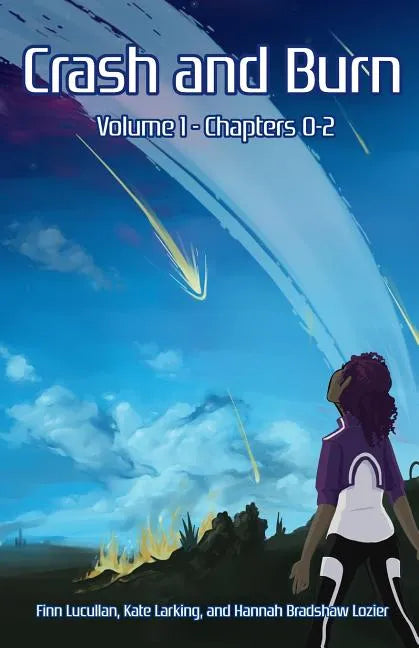 Crash and Burn: Volume 1 - Paperback