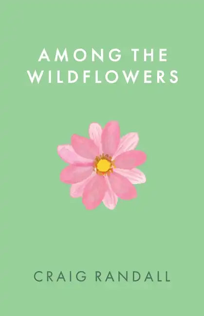 Among the Wildflowers - Paperback