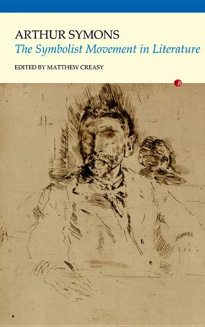 The Symbolist Movement in Literature - Paperback