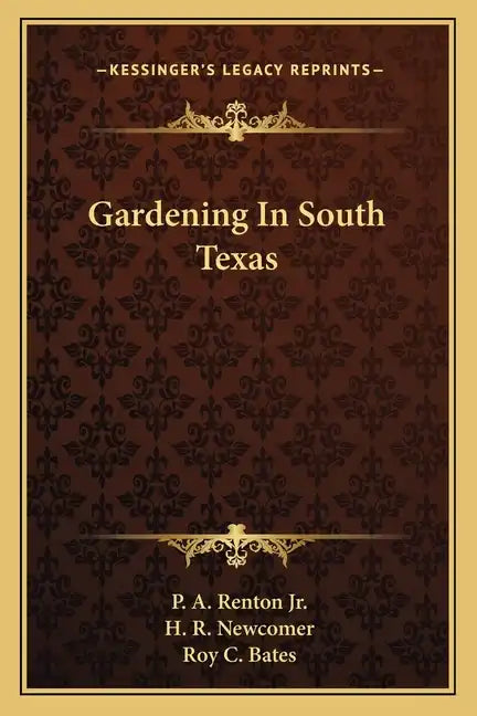 Gardening in South Texas - Paperback