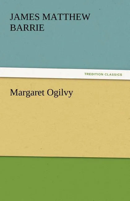 Margaret Ogilvy - Paperback