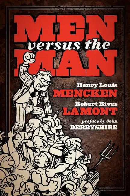Men Versus The Man: Socialism Versus Individualism - Paperback