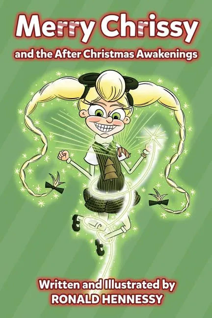 Merry Chrissy and the After Christmas Awakenings - Paperback