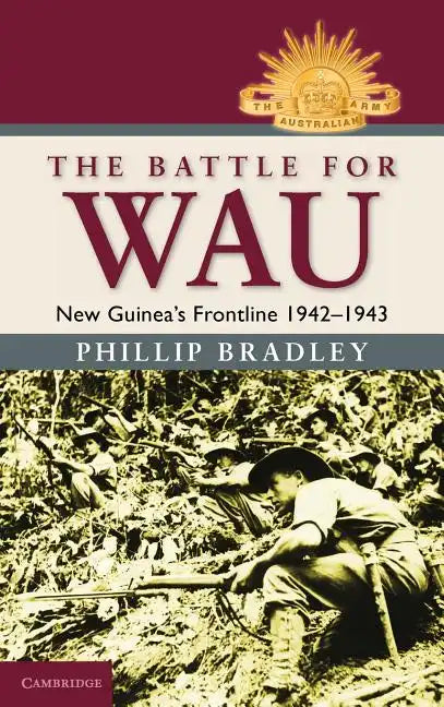 The Battle for Wau - Hardcover