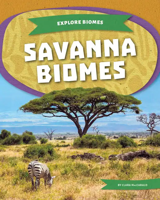 Savanna Biomes - Library Binding