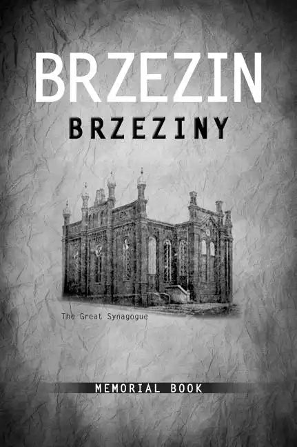 Brzezin Memorial Book - Hardcover