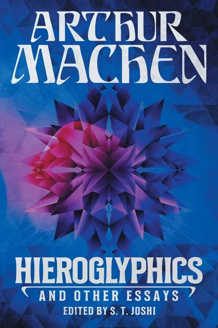 Hieroglyphics and Other Essays - Paperback