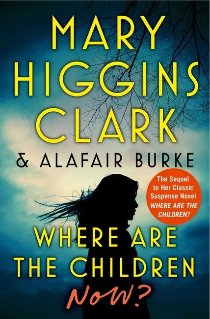 Where Are the Children Now? - Hardcover