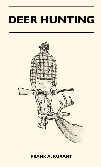 Deer Hunting - Hardcover