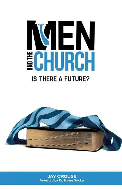 Men and the Church: Is There a Future? - Paperback